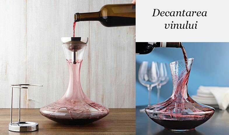 Decantarea – Pentru cei ce vor să savureze un vin nu doar să îl bea